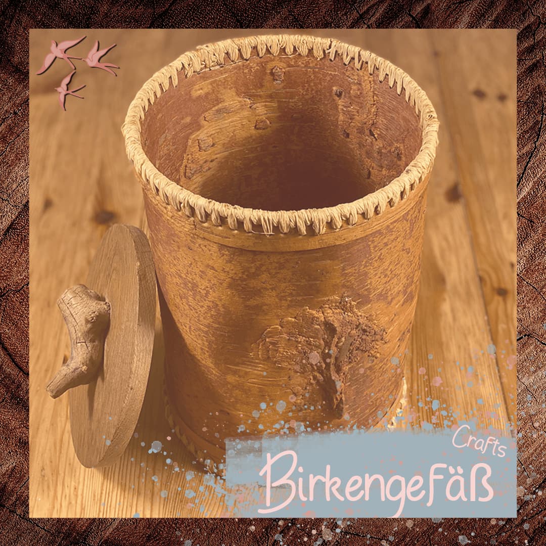 Ein Behälter aus Birkenrinde
